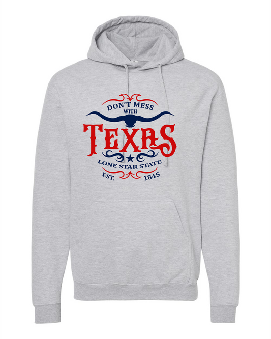 Don't Mess With Texas Sweatshirt